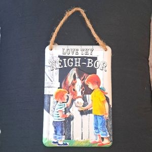 Adorable Metal Farm Sign "Love Thy Neigh-bor"